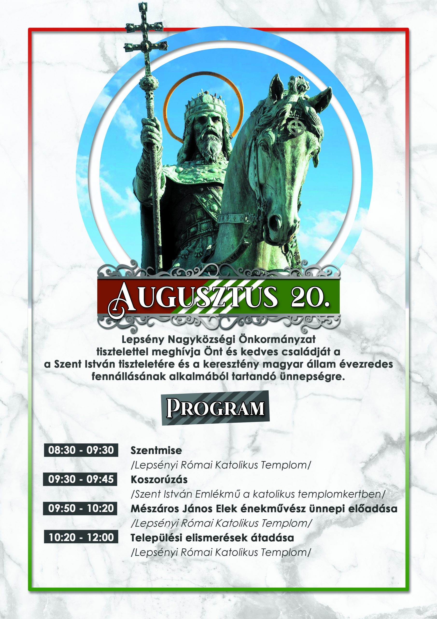 Plakát augusztus 20-i megemlékezésről. Augusztus 20-án 08:30-től a Lepsényi Római Katolikus Templomban.