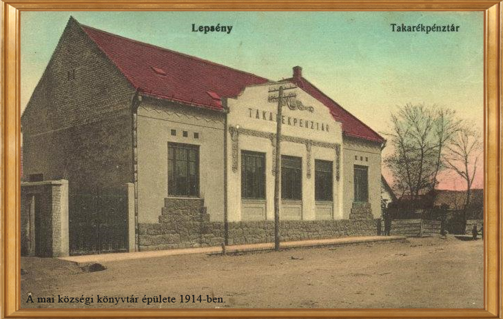 Kép a mai községi könyvtár épületéről 1914-ben, ami akkor a Takarékpénztár volt.