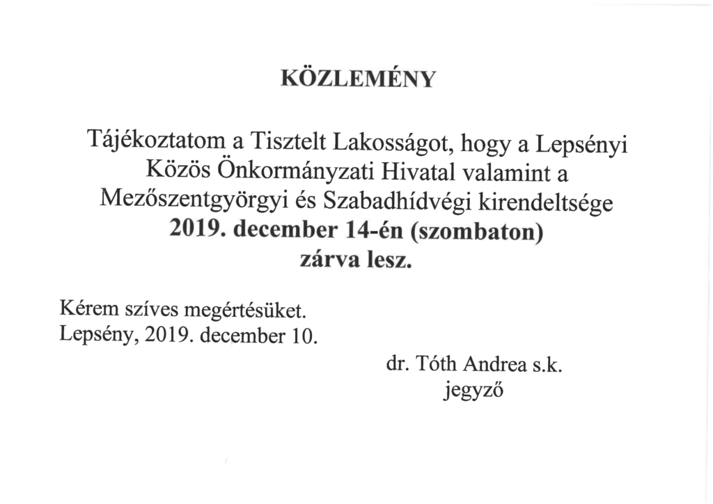 Közlemény a Lepsényi Közös Önkormányzati Hivatal és kirendeltségeinek december 14-i zárva létéről.